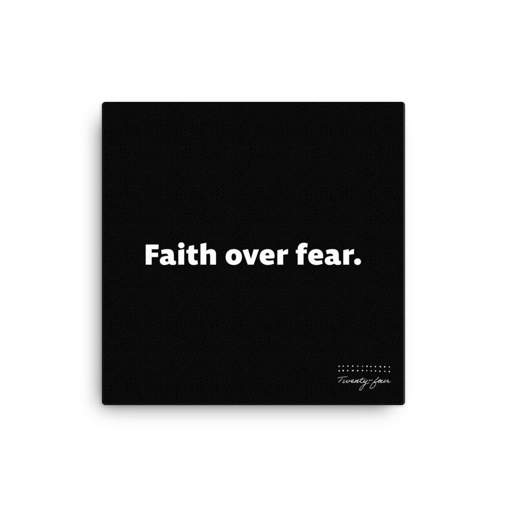 Wall Canvas - Faith over Fear